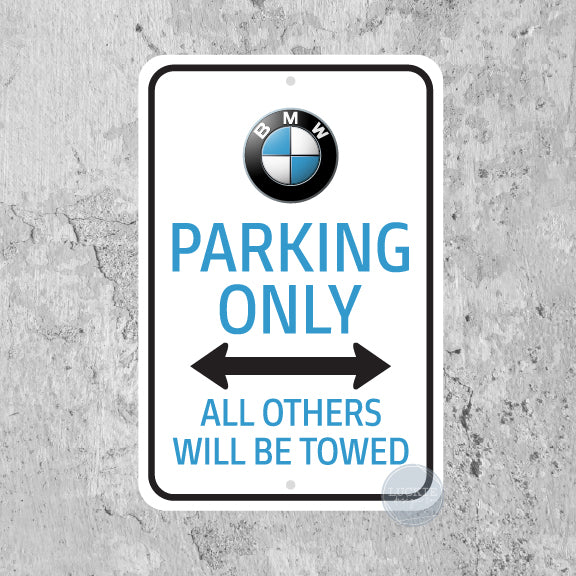 BMW Parking Sign