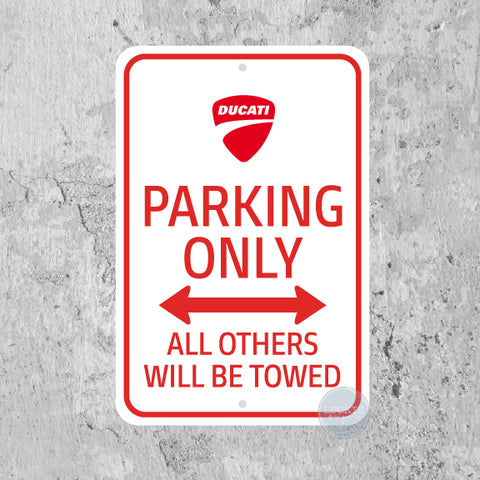 Ducati Parking Sign